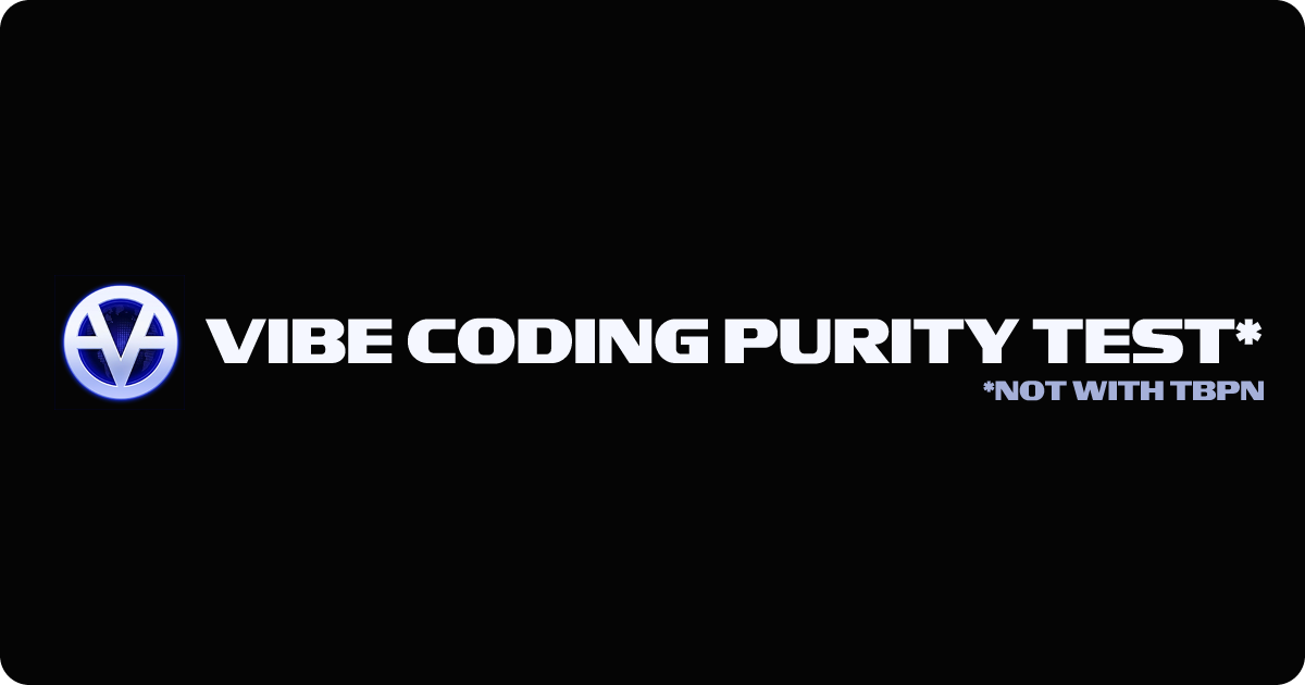 vibe coding purity test